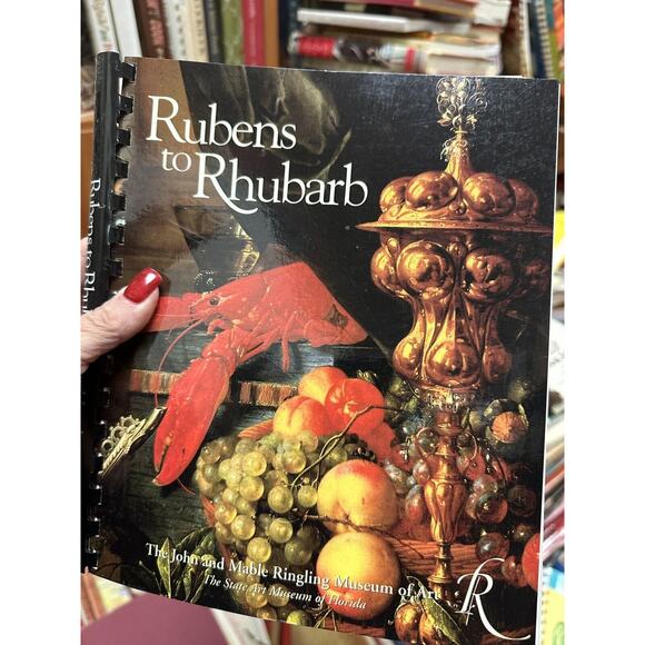Rubens to Rhubarb: The Ringling Museum Cookbook by Helen L. Lawson - Picture 1 of 5